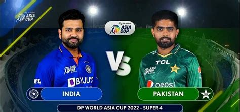 India Vs Pakistan Live Streaming How To Watch Asia Cup 2022 Super 4