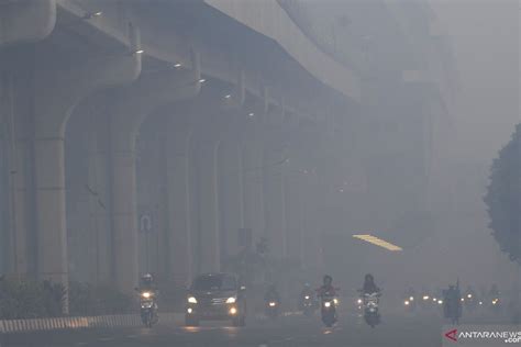 kabut asap kembali selimuti kota palembang antara news