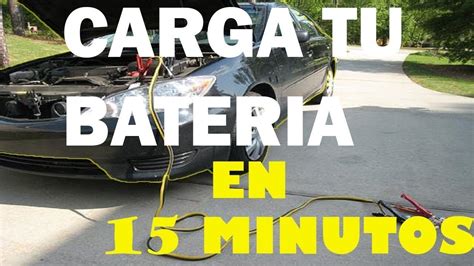 Carga Tu Bateria En Casa Facil Y Rapido Youtube