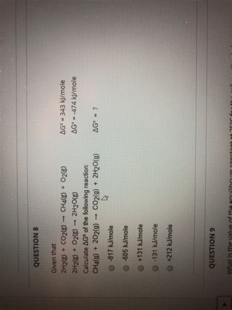 Solved Question 8 Given That 2h2 E Co2 Ch4 G O2 G