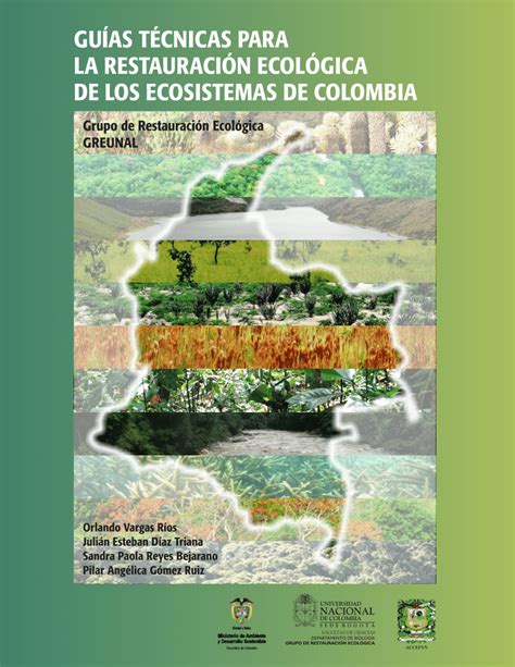 Pdf Guías Técnicas Para La Restauración Ecológica De Los Ecosistemas De Colombia