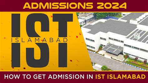 Institute Of Space Technology IST Islamabad Admissions 2024 How To