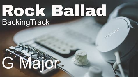 Songwriter Rock Ballad Guitar Backing Track Jam In G Major Chords