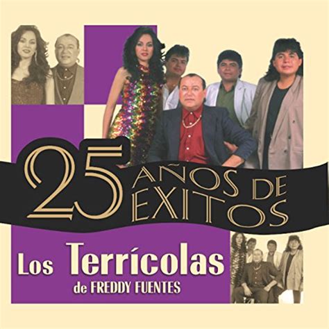 Play Los Terricolas De Freddy Fuentes By Los Terricolas De Freddy