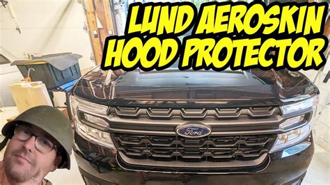 Installing The Lund Aeroskin Hood Protector On A 2023 Ford Maverick