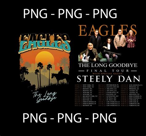 Eagles Band Tour 2023 2024 Png Eagles The Long Goodbye Png Eagles