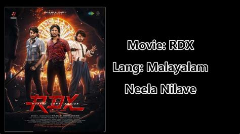 Neela Nilave Song Rdx Kapil Kapilan Sam Cs Shane Nigamantony