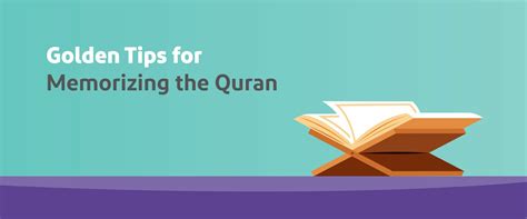 Key Factors And Best Golden Tips For Quran Memorization Moddakir