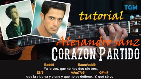 Como Tocar Corazon Partido De Alejandro Sanz Tutorial En Guitarra 2017