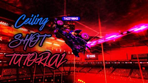 Ceiling Shot Tutorial Advanced Rocket League Youtube