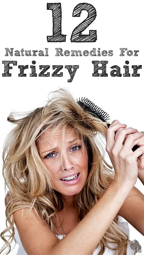 14 Home Remedies For Frizzy Hair Frizzy Hair Remedies Frizzy Hair