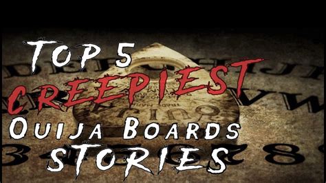 Creepiest Ouija Board Stories YouTube