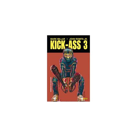 KICK ASS VOL 3 POR MARK MILLAR Y ROMITA J R