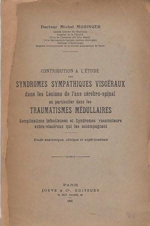 Contribution à l étude des syndromes sympathiques viscéraux dans les