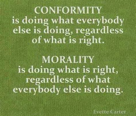 Quotes about Morality And Ethics (53 quotes)