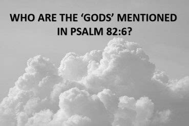 Who Are The Gods Mentioned In Psalm 82 6 The Scriptures UK