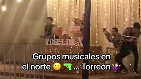 Banda Musical Recrea Balacera En Fiesta Xv A Os De Torre N Video Unotv