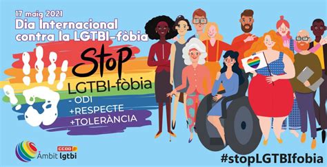 Dia Internacional contra la LGTBI fòbia 2021 CCOO CAT