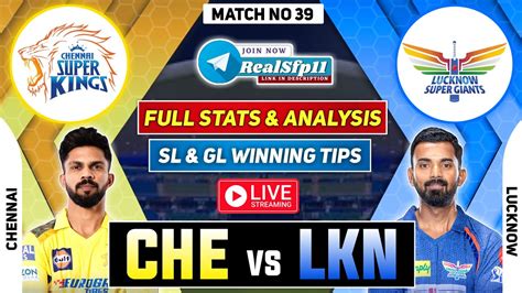 IPL LIVE CSK Vs LSG Dream11 Prediction CHE Vs LKN Dream11 Prediction