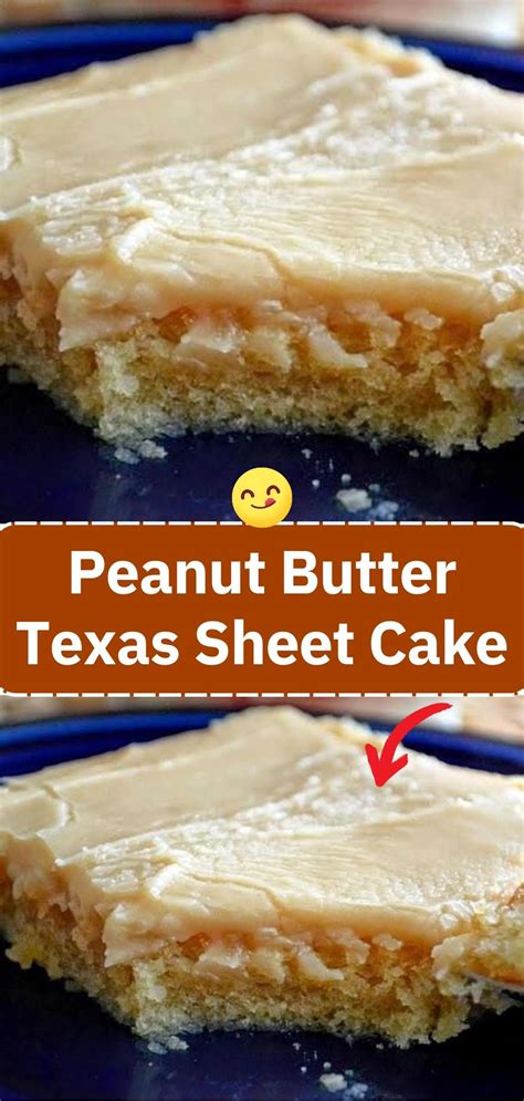 Peanut Butter Texas Sheet Cake