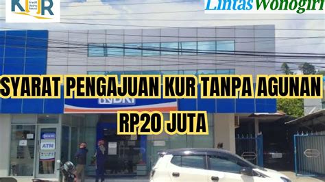 Ternyata Syarat Kur Bri Tanpa Jaminan Simak Syarat Apa Saja Untuk