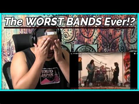 The WORST Bands In The World REACTION YouTube