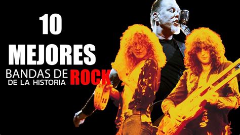 Top 10 Mejores Bandas De Rock De La Historia🎸 Youtube