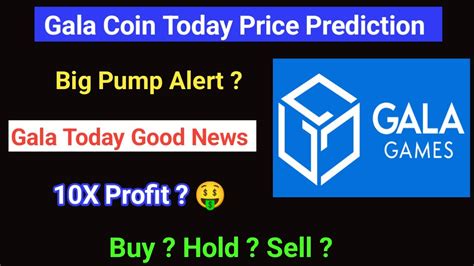 Gala Coin Price Prediction Gala Coin Today News Gala Coin Latest