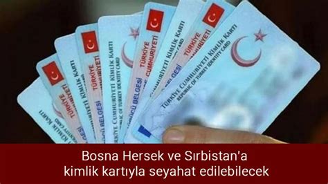 Bosna Hersek Ve S Rbistan A Kimlik Kart Yla Seyahat Edilebilecek