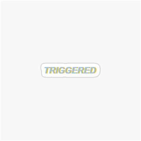 Triggered Sticker By Lilninjin Redbubble