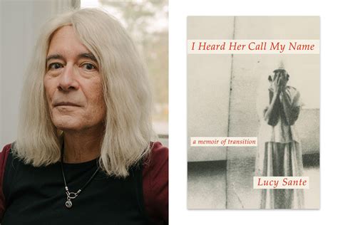 The New York Times Reviews Lucy Santes New Memoir I Heard Her Call My