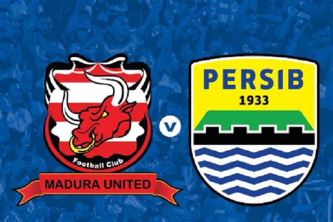 Link Live Streaming Indosiar Madura United Vs Persib Bandung Bri Liga