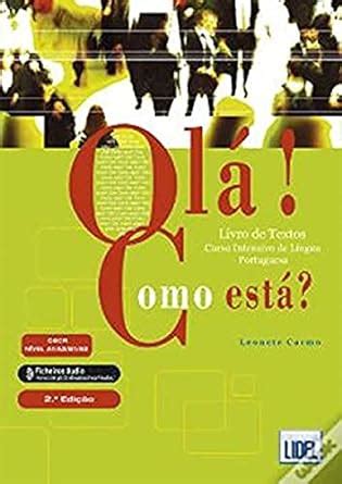 Ola Como Esta Livro De Textos Ficheiros Audio 2a Edicao 2019