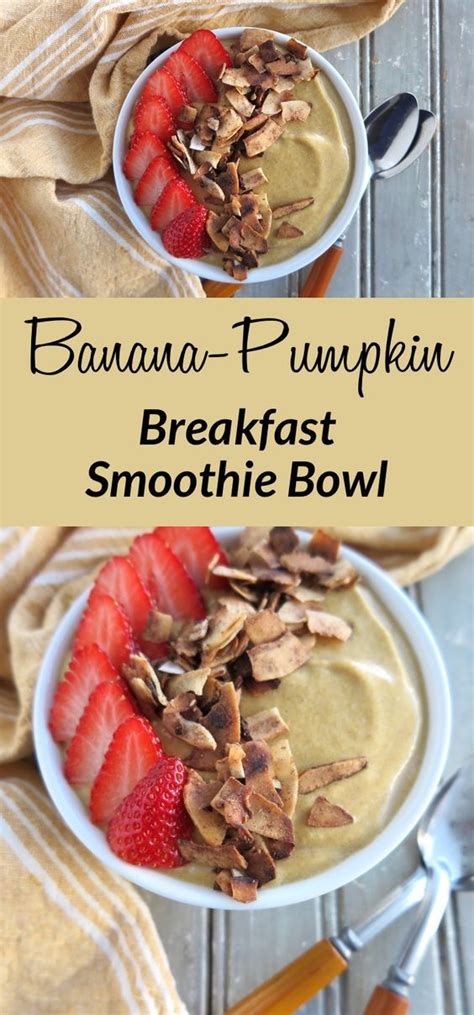 Banana Pumpkin Breakfast Smoothie Bowl [ Paleo Aip ] A Squirrel In The Kitchen Recipe