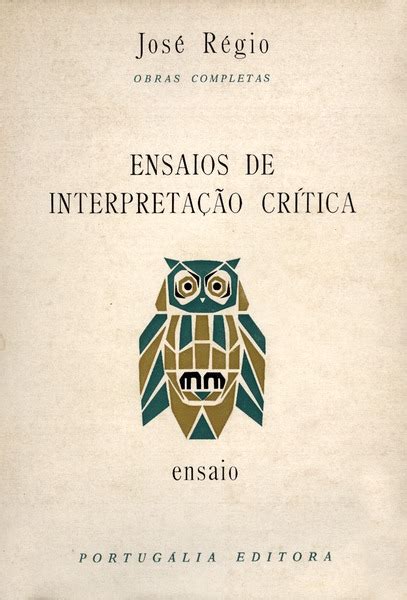 Ensaios De Interpreta O Cr Tica By R Gio Jos Good Soft Cover