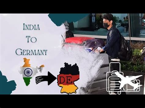 India To Germany Student New Beginning Youtube