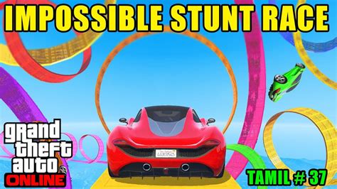 Almost Impossible Gta 5 Stunt Race Gta 5 Funny Moments Youtube