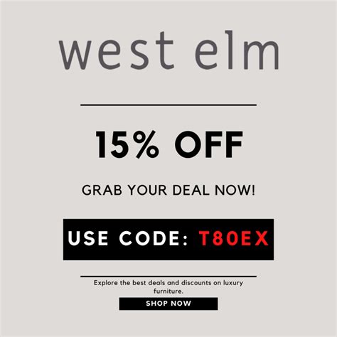West Elm Promo Code Kuwait - Use Code:  T80EX  - December 2025