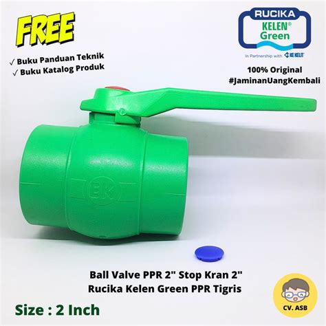 Jual Ball Valve Ppr Stop Kran Keran Mm Ppr Rucika Green Tigris