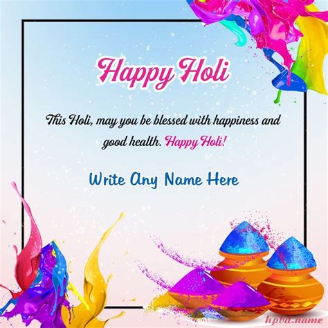 Best Wishes For Happy Holi Pics With Name Edit Happy Holi Greetings