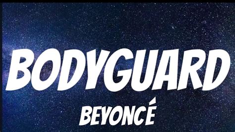 Beyonc Bodyguard Lyrics Youtube