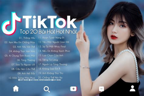 Nh Ng B I H T Ang Hot Tr N Tiktok Hi N Nay Nghe L Nghi N