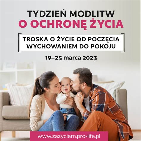 III Tydzień Modlitw o Ochronę Życia pod hasłem Troska o życie