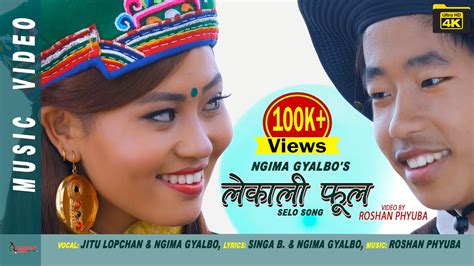 New Selo Song LEKALI PHOOL By Jitu Lopchan Ngima Gyalbo Tamang Ft