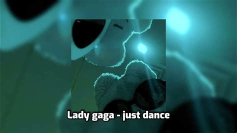 Lady Gaga Just Dance [speed Up] Youtube