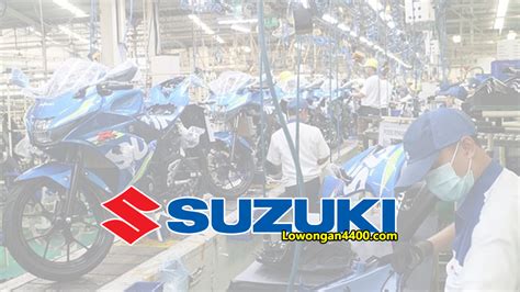 Pt Suzuki Indomobil Motor Tambun Lowongan