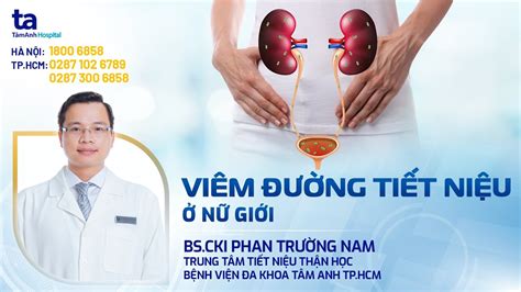 Bệnh viêm đường tiết niệu ở nữ giới Triệu chứng nguyên nhân và cách