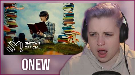 Reaction To Onew 온유 O Circle Mv Youtube