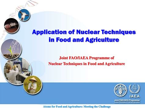 Ppt Harnessing Nuclear Techniques For Food And Agriculture Prosperity