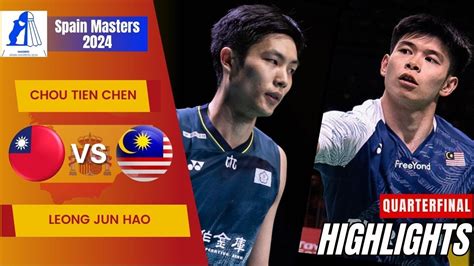 Chou Tien Chen Tpe Vs Leong Jun Hao Mas Qf Spain Masters